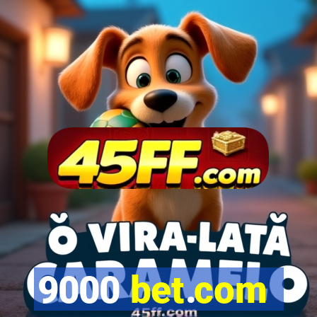 9000 bet.com